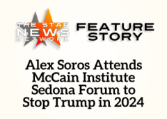 TSNN Featured: Alex Soros Attends McCain Institute Sedona Forum to Stop Trump in 202